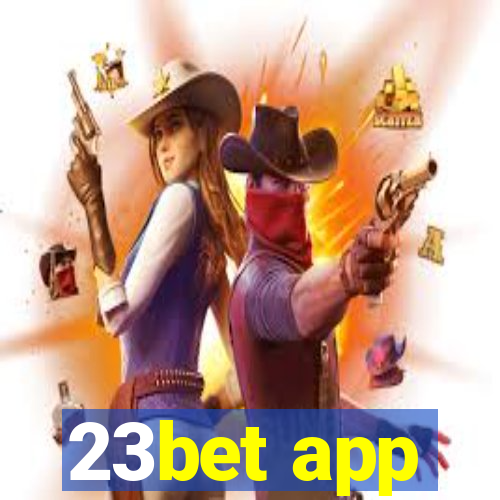 23bet app